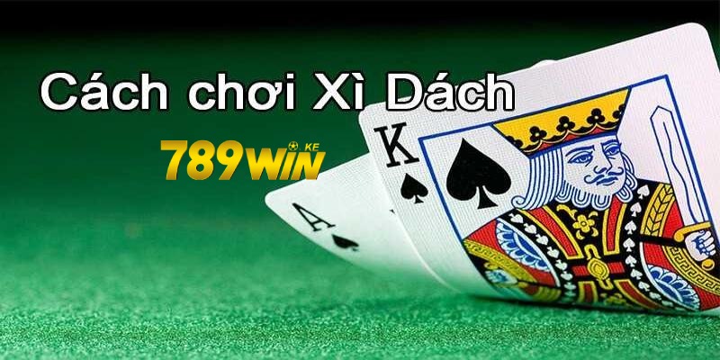 Hướng dẫn cách chơi bài 