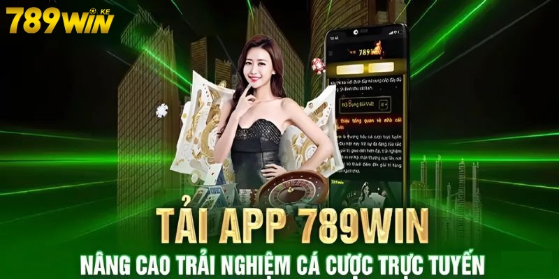 Tải app 789Win siêu nhiều các mã khuyến mãi và voucher hấp dẫn